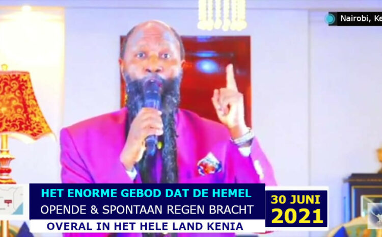OP ÉÉN GEBOD OPENT ELIA DE PROFEET VAN GOD DE HEMEL BOVEN HEEL KENIA